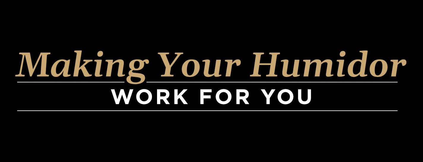 Making Your Humidor Work for You content main image