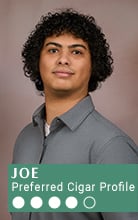 JOE - Preferred Cigar Profile: Medium-Full