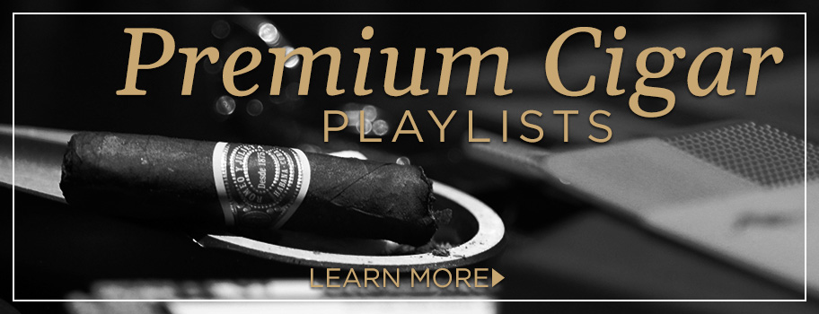 Premium Cigar Playlists content main image