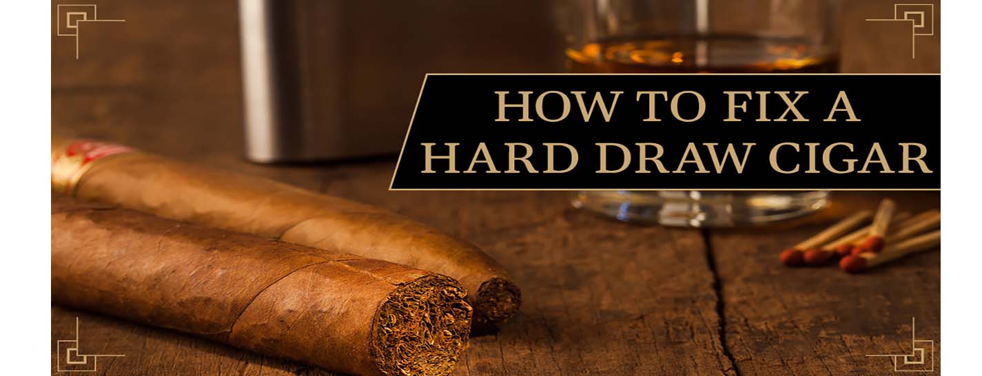 How to Fix a Hard Draw Premium Cigar content main image