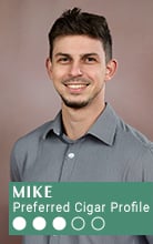 MIKE - Preferred Cigar Profile: Medium