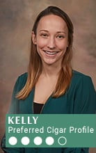 KELLY - Preferred Cigar Profile: Medium-Full