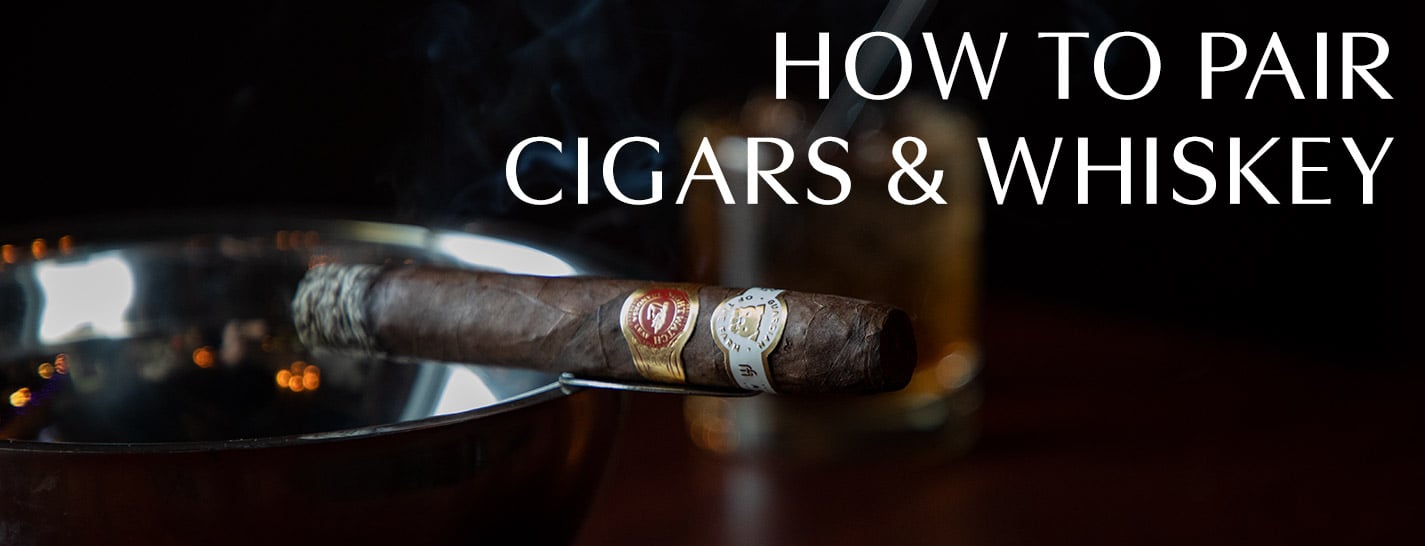 How to Pair Cigars and Whiskey