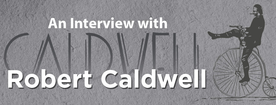 An Interview with Robert Caldwell content main image